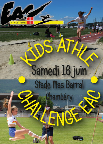 Inscription au Challenge EAC et Kid&#039;s athlé - La fête de l&#039;Athlé le 16 juin au Mas Barral !!!